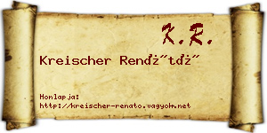 Kreischer Renátó névjegykártya